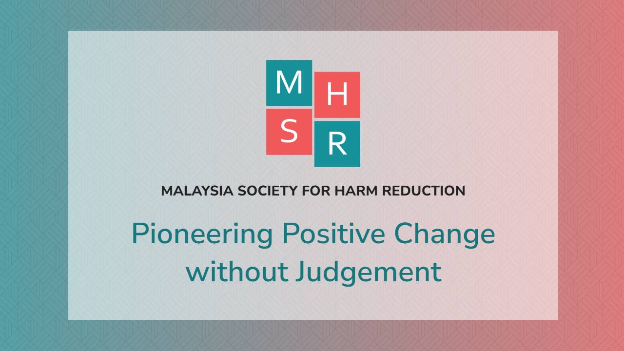 About Us - Malaysia Society for Harm Reduction (MSHR)